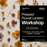 Pressed Flower Lantern Workshop: 2nd April 2026